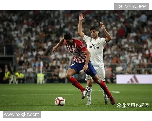 皇马罕见低迷！马竞3-0完胜，继续领跑西甲积分榜