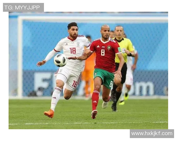 摩洛哥与伊朗世界杯激战回顾两队精彩表现与历史交锋分析