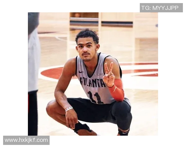 特雷杨引领球队崛起展现超凡球技成NBA新星典范